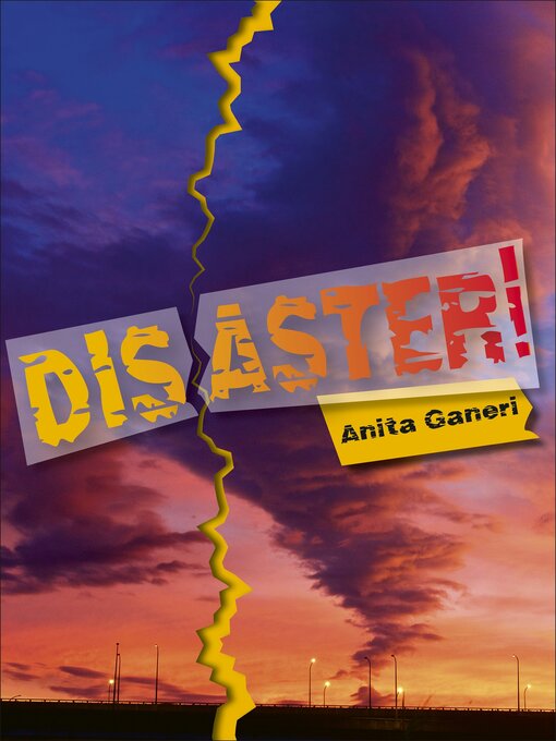 Anita Ganeri创作的Disaster!作品的详细信息 - 可供借阅